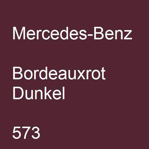 Mercedes-Benz, Bordeauxrot Dunkel, 573.